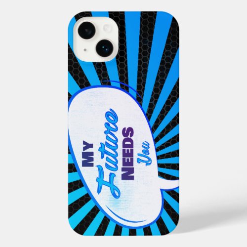 My Future Needs You Electro Blue Edition iPhone 14 Plus Case