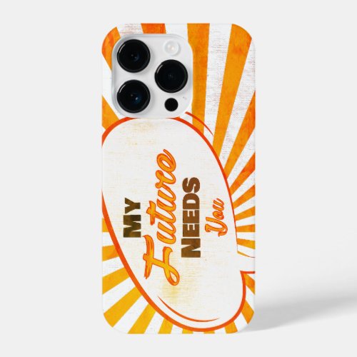 My Future Needs You Retro Orange Edition iPhone 14 Pro Case