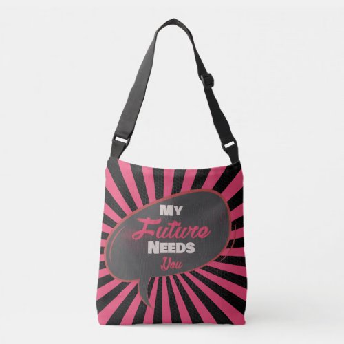 My Future Needs You _ Retro Pink Mix Edition   Crossbody Bag