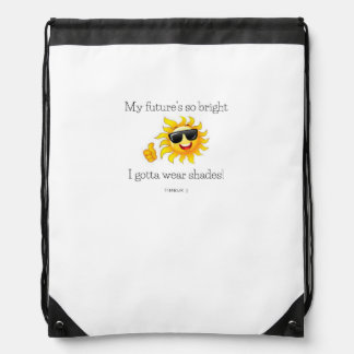 My future's so bright, I gotta wear shades! Drawstring Bag