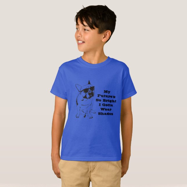 My Future's So Bright I Gotta Wear Shades T-Shirt (Front Full)