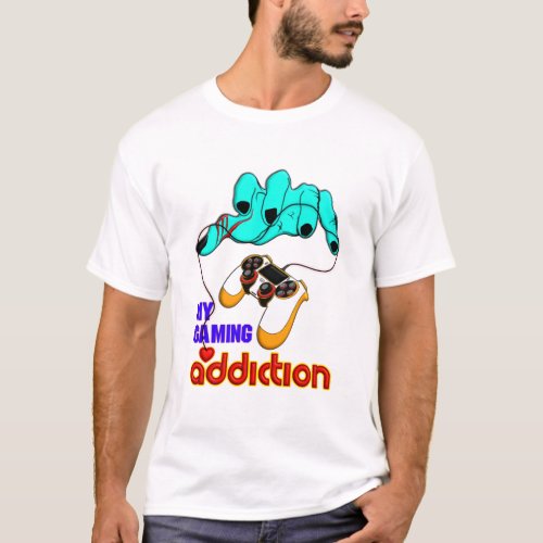 My Gaming Addiction, Gamer Typography T-Shirt