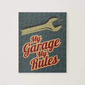 My Garage My Rules Jigsaw Puzzle by CaptainScratch at Zazzle
