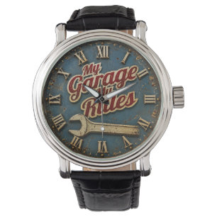 My Garage My Rules Vintage Mechanic Workshop Watch