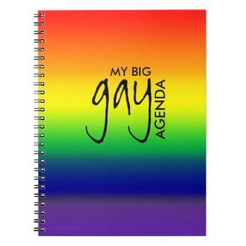 My Gay Agenda Notebook by TO_photogirl at Zazzle