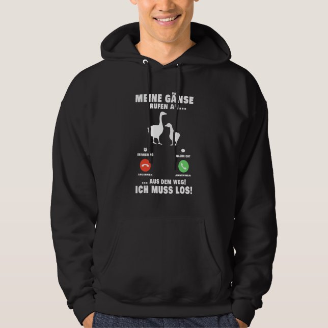 My Geese Call To Phone Goose Breeders Farmer Goose Hoodie (Front)