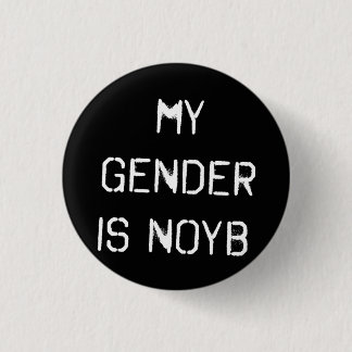 My Gender is NOYB Button Badge