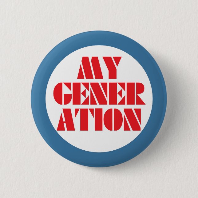 My Generation 1960s Buttomn Button (Front)