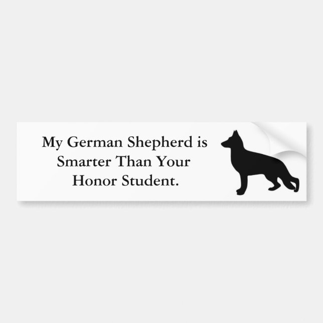 My German Shepherd is Smarter Bumper Sticker (Front)