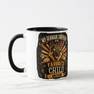 My German Shepherd Is The Favorite Child Mug