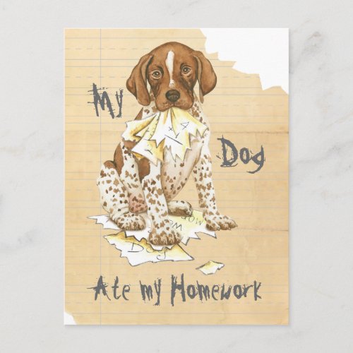 My German Shorthaired Pointer Ate My Homework Postcard