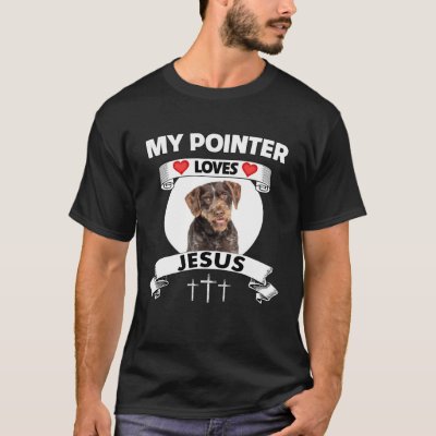 My German Wirehaired Pointer Loves Jesus Christian T-Shirt