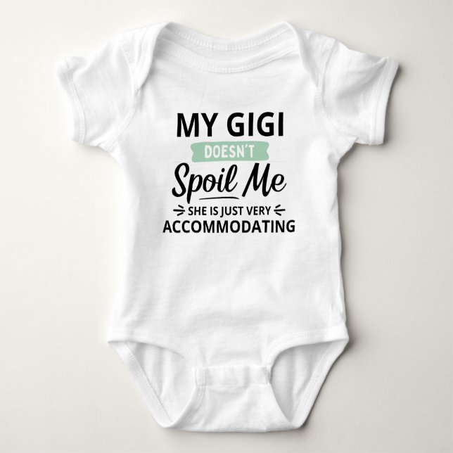 My Gigi Doesn't Spoil Me Baby Boy Baby Bodysuit (Front)
