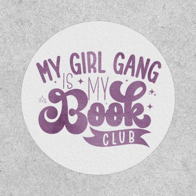 My Girl Gang is My Book Club Sticker Patch (Front)