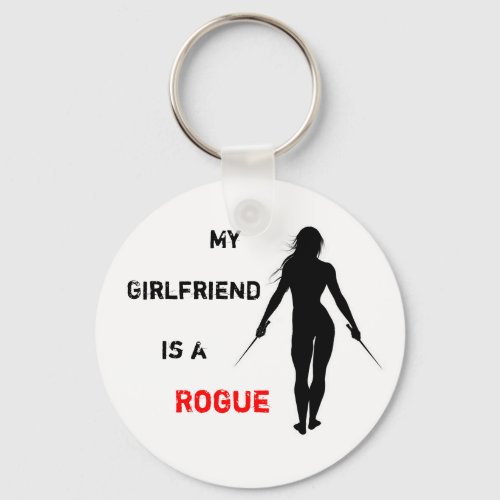 My Girlfriend is a Rogue Keychain