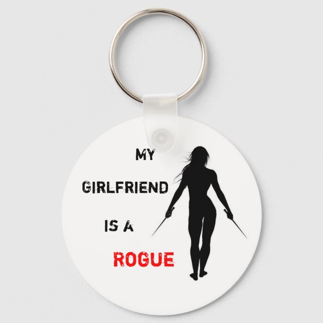 My Girlfriend is a Rogue Keychain (Front)