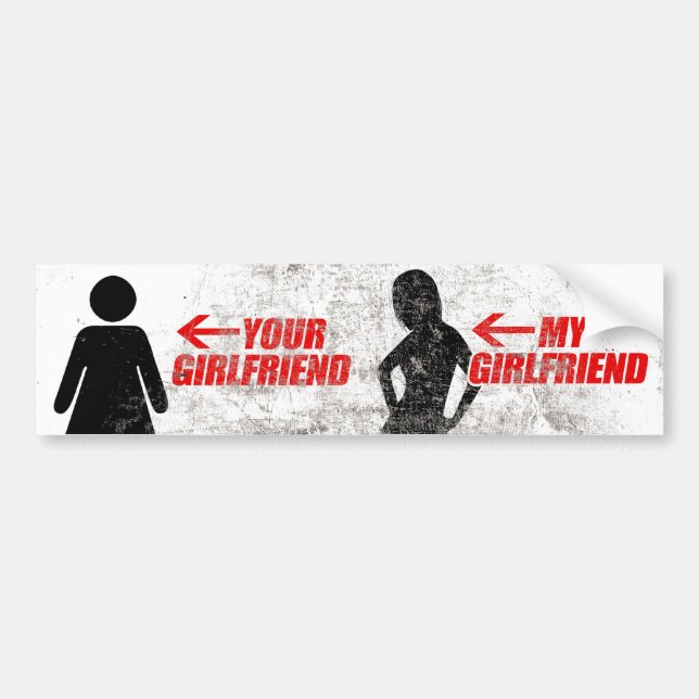 MY GIRLFRIEND IS HOTTER THAN YOURS --.png Bumper Sticker (Front)