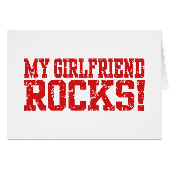 My Girlfriend Rocks Card
