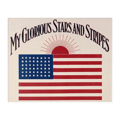My Glorious Stars and Stripes 1917 Acrylic Print