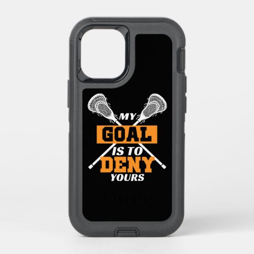 My Goal Is To Deny Yours Lacrosse OtterBox Defender iPhone 12 Mini Case