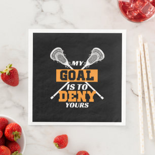 My Goal Is To Deny Yours Lacrosse Paper Dinner Napkins