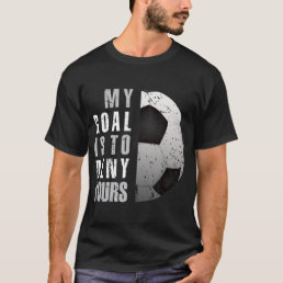 My Goal Is To Deny Yours Soccer Goalie Distressed. T-Shirt