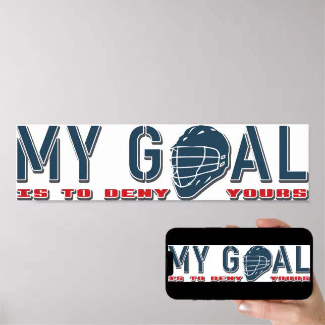 My Goal, Lacrosse Goalie Poster Zazzle