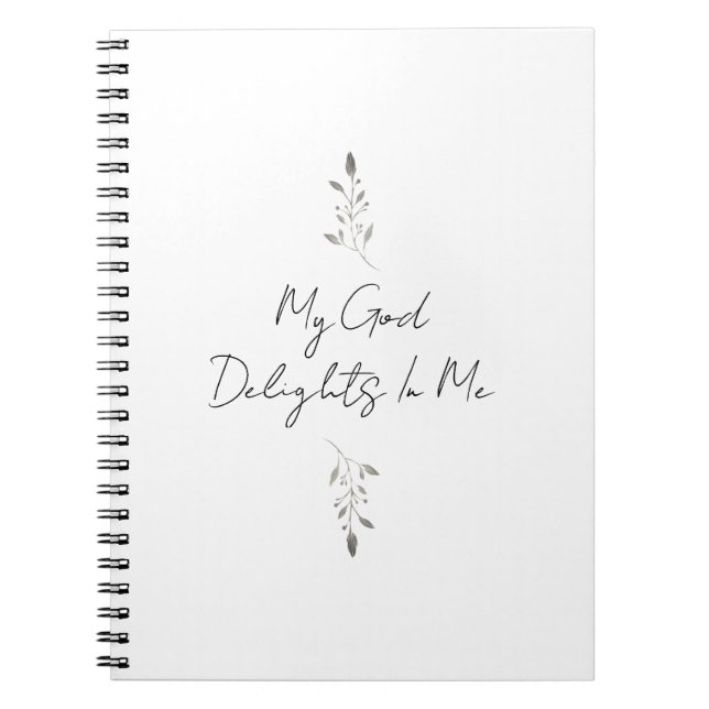 My God Delights in Me Zephaniah 3:17 Leaf Art Notebook (Front)