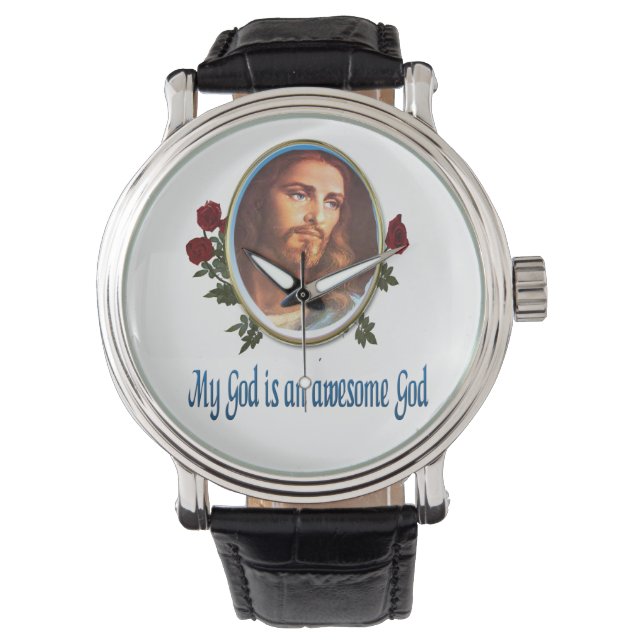 My God is a awesome God Bible verse Watch (Front)