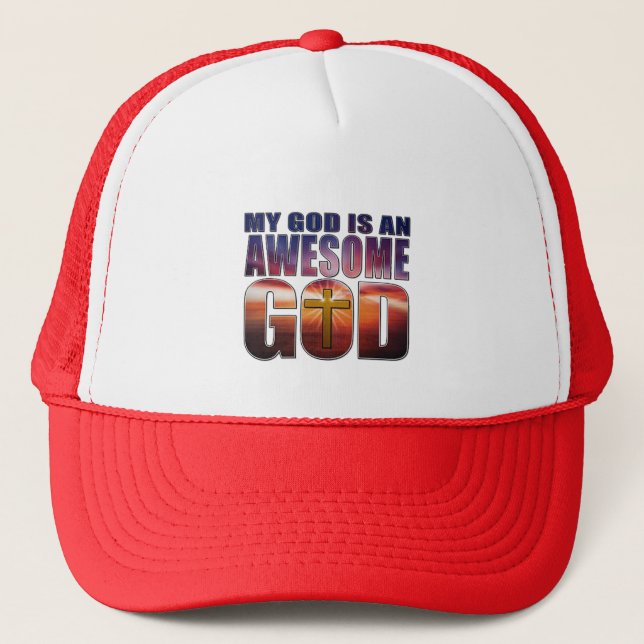 My God is an AWESOME GOD Trucker Hat (Front)