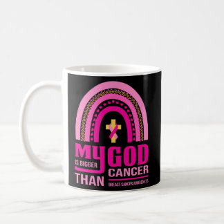 My God Is Bigger Than Breast Cancer Ribbon Cross  Coffee Mug