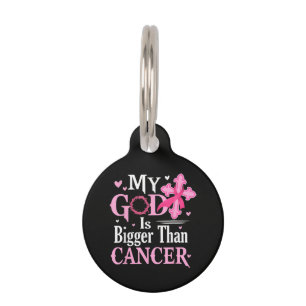 My God is Bigger Than Cancer Breast Pet ID Tag