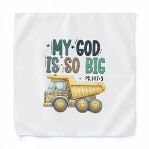 My God Is So Big – Psalm 147:5 Bandana