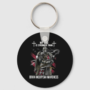 My God Is Stronger Than Brain Aneurysm Awareness Keychain