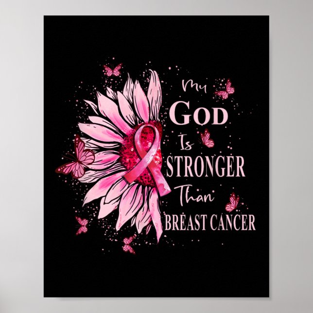 My God Is Stronger Than Breast Cancer Awareness Ch Poster (Front)
