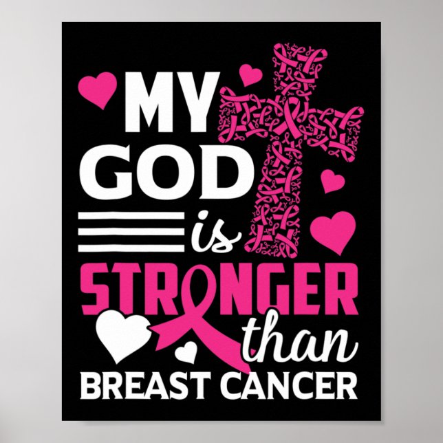 My God Is Stronger Than Breast Cancer Awareness  Poster (Front)