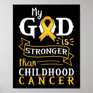 My God Is Stronger Than Childhood Cancer Poster