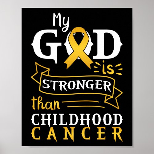 My God Is Stronger Than Childhood Cancer Poster