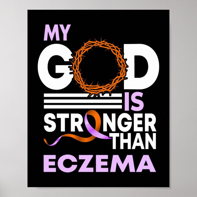 My God Is Stronger Than Eczema Awareness Ribbon Poster (Front)