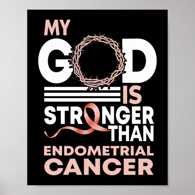 My God Is Stronger Than Endometrial Cancer Poster (Front)