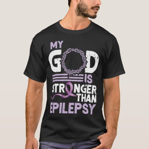 My God Is Stronger Than Epilepsy Awareness Ribbon T_Shirt