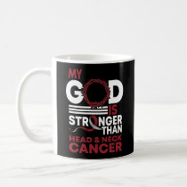 My God Is Stronger Than Head Neck Cancer Awareness Coffee Mug