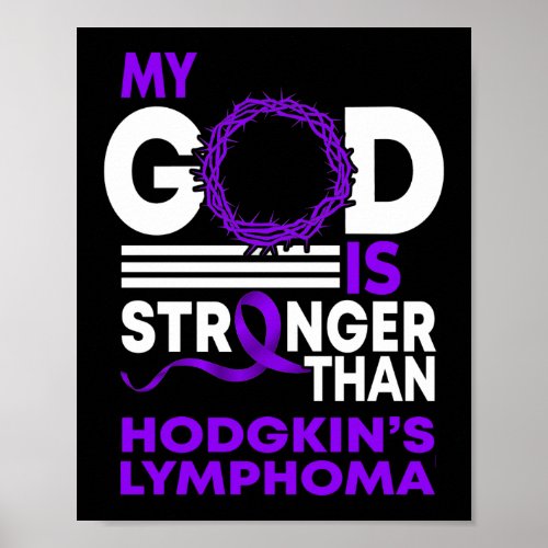 My God Is Stronger Than Hodgkins Lymphoma Poster