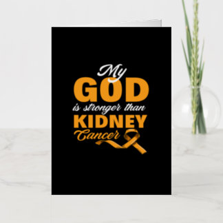My God Is Stronger Than Kidney Cancer Awareness Foil Greeting Card