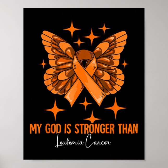 My God Is Stronger Than Leukemia Awareness  Poster (Front)