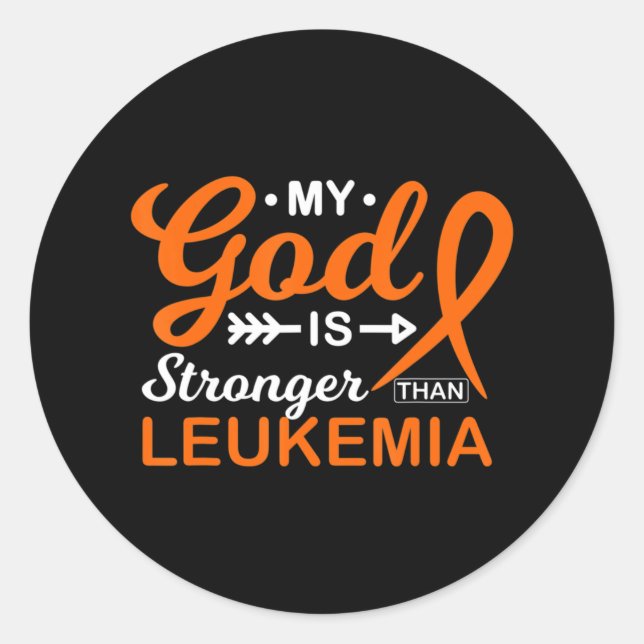 My God is Stronger Than Leukemia Awareness Warrior Classic Round Sticker (Front)