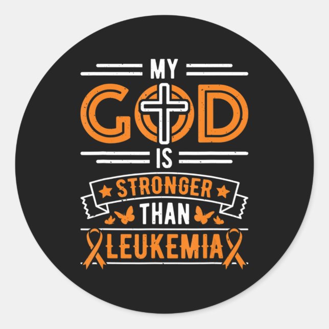 My God is Stronger Than Leukemia Survivor  Classic Round Sticker (Front)