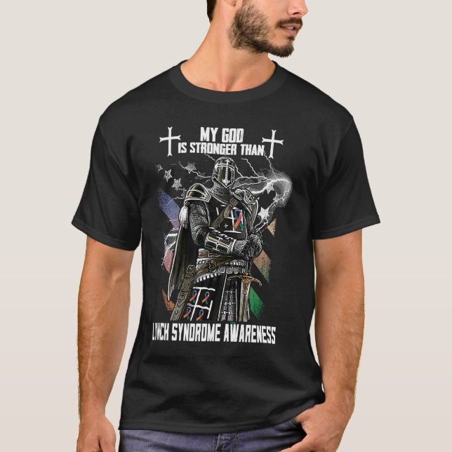My God Is Stronger Than Lynch Syndrome Awareness T-Shirt (Front)