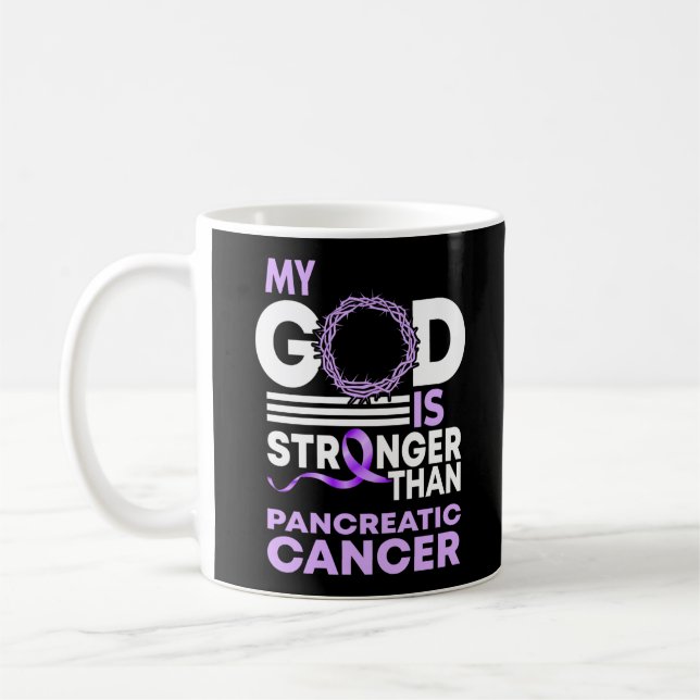 My God Is Stronger Than Pancreatic Cancer Coffee Mug (Left)