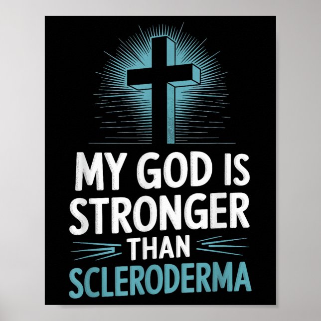 My God Is Stronger Than Scleroderma  Poster (Front)
